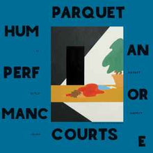 Carica l'immagine nel visualizzatore di Gallery, Parquet Courts - Human Performance