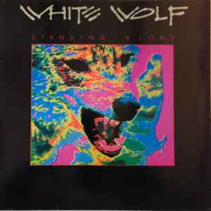White Wolf (2) - Standing Alone