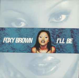 Foxy Brown - I'll Be