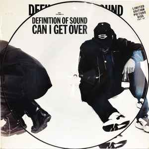 Definition Of Sound - Can I Get Over