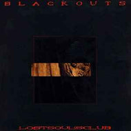 The Blackouts - Lost Soul's Club