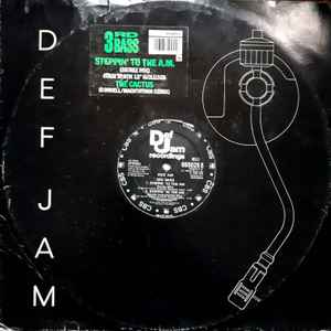 3rd Bass - Steppin' To The AM / The Cactus