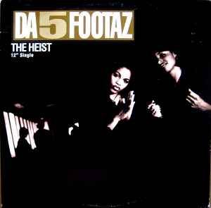 Da 5 Footaz - The Heist