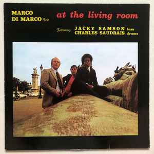Marco Di Marco Trio - At The Living Room