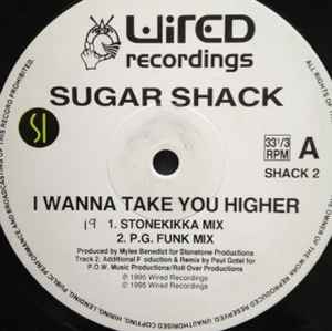 Sugar Shack - I Wanna Take You Higher
