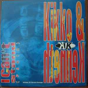 K K - I Can't Stand (Paria)