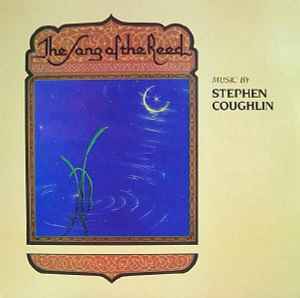 Stephen Coughlin - Song Of The Reed