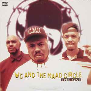 WC And The Maad Circle - The One
