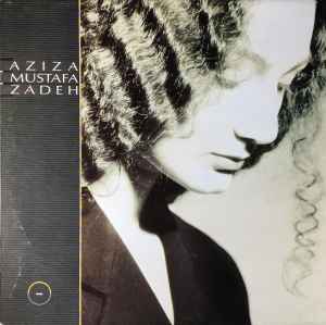 Aziza Mustafa Zadeh - Aziza Mustafa Zadeh