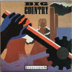 Big Country - Steeltown