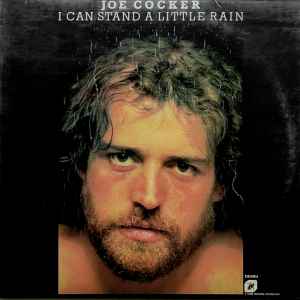 Joe Cocker - I Can Stand A Little Rain