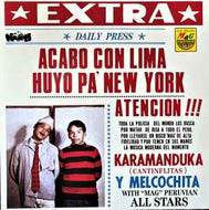 Karamanduka Y Melcochita With Pepe Moreno Y Su All Star Band - Acabo Con Lima Huyo Pa' New York