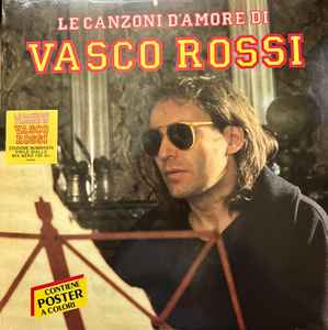 Vasco Rossi - Le Canzoni D'amore