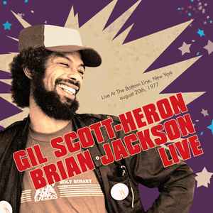 Gil Scott-Heron / Brian Jackson - Live At The Bottom Line, New York - August 20th , 1977