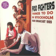 Foo Fighters - Things To Do In Stockholm