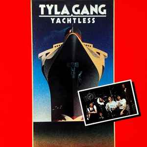 Tyla Gang - Yachtless