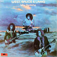 West, Bruce & Laing - Why Dontcha