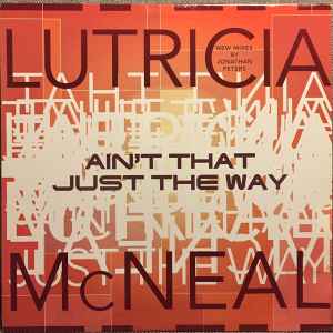 Lutricia McNeal - Ain't That Just The Way