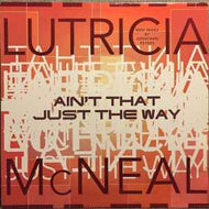 Lutricia McNeal - Ain't That Just The Way