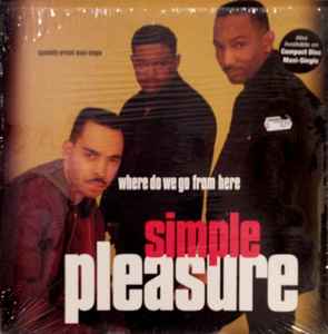 Simple Pleasure - Where Do We Go From Here