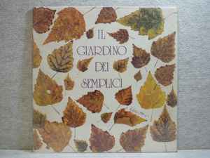 Il Giardino Dei Semplici - Il Giardino Dei Semplici
