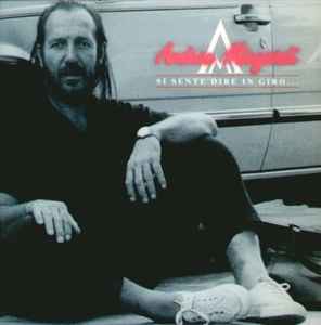 Andrea Mingardi - Si Sente Dire In Giro...