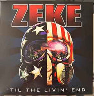 Zeke - 'Til The Livin' End