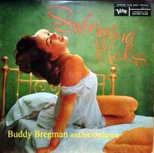 The Buddy Bregman Orchestra - Swinging Kicks