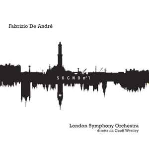 Fabrizio De André / London Symphony Orchestra - Sogno N. 1
