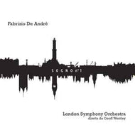 Fabrizio De André / London Symphony Orchestra - Sogno N. 1