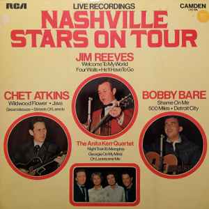 Chet Atkins / Bobby Bare / Jim Reeves / The Anita Kerr Singers - Nashville Stars On Tour (Live Recordings)