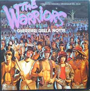 Various - The Warriors - I Guerrieri Della Notte (Colonna Sonora Originale Del Film)