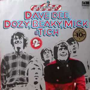 Dave Dee, Dozy, Beaky, Mick & Tich - Attention! Dave Dee, Dozy, Beaky, Mick & Tich. Volume 2
