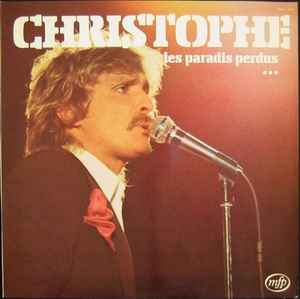 Christophe - Les Paradis Perdus...