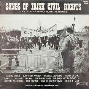 Owen McDonagh And The Bogside Men - Songs Of Irish Civil Rights - Canti Della Rivoluzione Irlandese