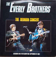 Everly Brothers - The Reunion Concert
