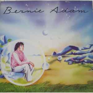 Bernie Adam - It's Over Now