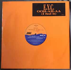 E.Y.C. - Ooh-Ah-Aa (I Feel It)