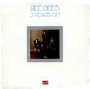 Bee Gees - 2 Years On