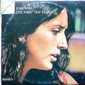 Joan Baez - The First 10 Years