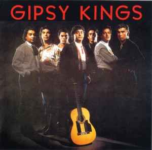 Gipsy Kings - Gipsy Kings