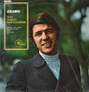 Adamo - Non Voglio Nascondermi