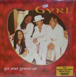 Gyrl - Get Your Groove On