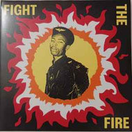 Various - Fight The Fire: Digital Reggae, Conscious Roots & Dub In Nigeria 1986-1991