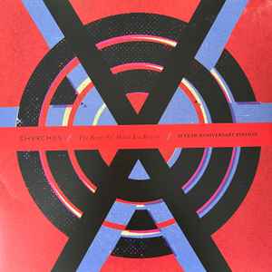 Chvrches - The Bones Of What You Believe (10 Year Anniversary Edition)