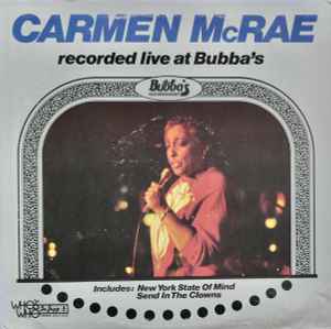 Carmen McRae - Recorded Live At Bubba's