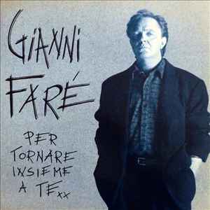 Gianni Faré - Per Tornare Insieme A Te