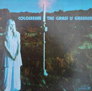 Colosseum - The Grass Is Greener