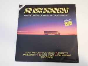 Various - On The Highway Vol. 2 - Kings & Queens Of American Country Music