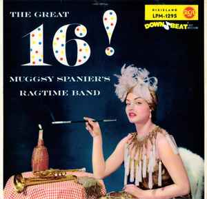 Muggsy Spanier's Ragtime Band - The Great 16!